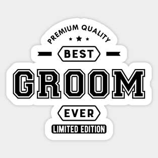 Groom - Best Groom Ever Limited Edition Sticker